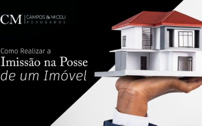 Como Realizar a Imissão na Posse de um Imóvel