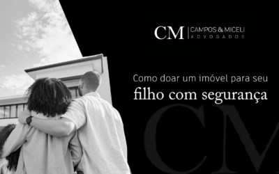 Como doar um imóvel para seu filho com segurança