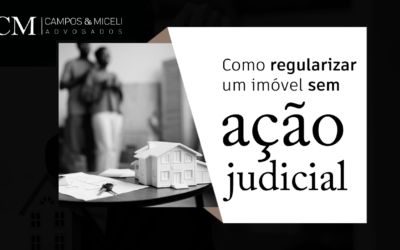 Como regularizar um imóvel sem ação judicial